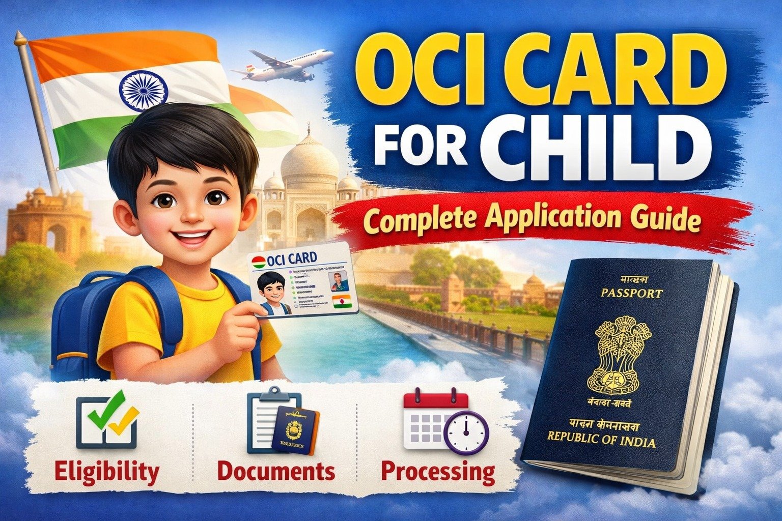 OCI for Child: Complete Guide for NRI Parents